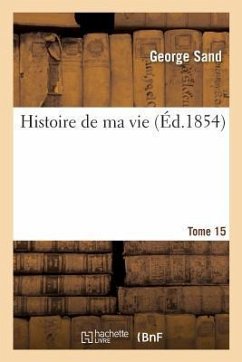 Cover Histoire de Ma Vie. Tome 15