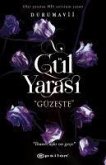 Gül Yarasi - Güzeste