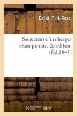 Souvenirs d'Un Berger Champenois. 2e Édition