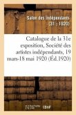 Catalogue de la 31e Exposition, Société Des Artistes Indépendants