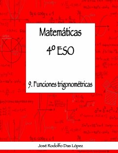 Matemáticas 4º ESO - 9. Funciones trigonométricas - Das López, José Rodolfo