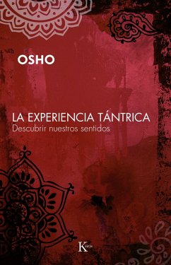 La experiencia tántrica (eBook, ePUB) - Osho