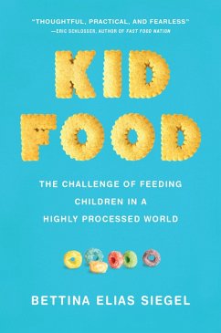 Kid Food (eBook, PDF) - Siegel, Bettina Elias