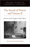 The Synod of Pistoia and Vatican II (eBook, ePUB)