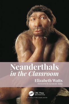 Neanderthals in the Classroom (eBook, ePUB) - Watts, Elizabeth