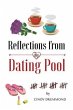 Reflections From the Dating Pool... - Bild 1