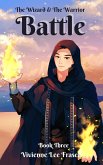 Battle (The Wizard and the Warrior, #3) (eBook, ePUB)