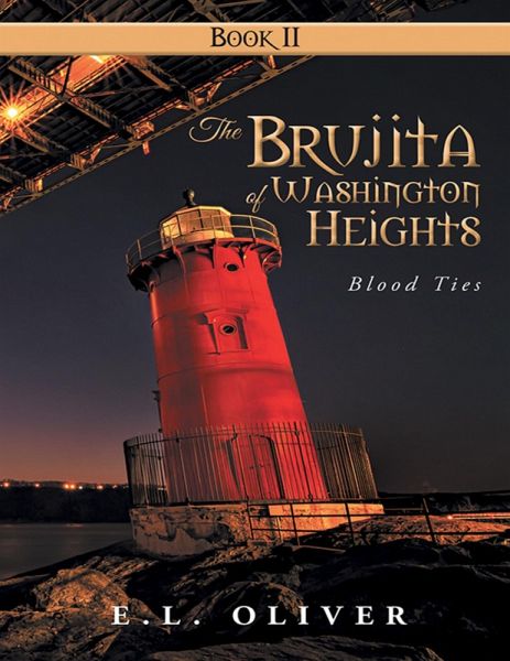 The Brujita of Washington Heights: Book II Blood Ties (eBook, ePUB)