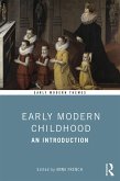 Early Modern Childhood (eBook, ePUB)