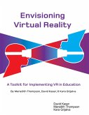Envisioning Virtual Reality: A Toolkit for Implementing Vr In Education (eBook, ePUB)