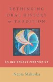 Rethinking Oral History and Tradition (eBook, PDF)