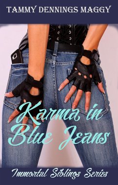 Karma in Blue Jeans (Immortal Siblings, #1) (eBook, ePUB) - Maggy, Tammy Dennings