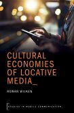 Cultural Economies of Locative Media (eBook, PDF)