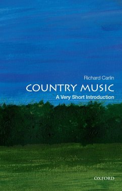 Country Music: A Very Short Introduction (eBook, ePUB) - Carlin, Richard
