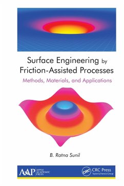 Surface Engineering by Friction-Assisted Processes (eBook, PDF) - Sunil, B. Ratna