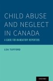Child Abuse and Neglect in Canada (eBook, PDF)
