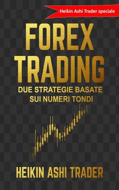 Cover Trading Forex: Due strategie basate sui numeri tondi (eBook, ePUB)