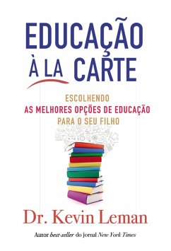 Educação à La Carte (eBook, ePUB) - Leman, Kevin