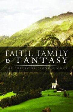 Faith, Family and Fantasy (eBook, ePUB) - Hughes, Linda