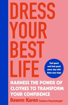 Dress Your Best Life (eBook, ePUB) - Karen, Dawnn
