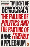 Twilight of Democracy (eBook, ePUB)