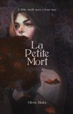 La Petite Mort (eBook, ePUB) La Petite Mort (eBook, ePUB)