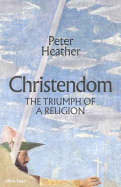 Christendom (eBook, ePUB) - Heather, Peter
