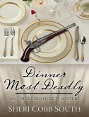 Dinner Most Deadly (John Pickett Mysteries, #4) (eBook, ePUB)