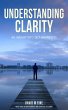 Understanding Clarity (eBook, ePUB) - Bild 1