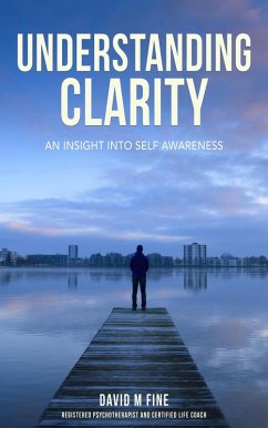 Understanding Clarity (eBook, ePUB) - Fine, David