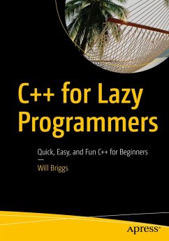 C++ for Lazy Programmers (eBook, PDF) - Briggs, Will