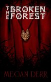 The Broken Forest (eBook, ePUB)