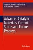 Advanced Catalytic Materials: Current Status and Future Progress (eBook, PDF)