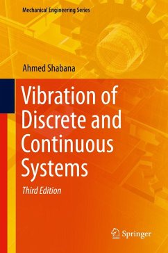 Vibration of Discrete and Continuous Systems (eBook, PDF) - Shabana, Ahmed