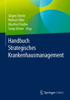Handbuch Strategisches Krankenhausmanagement (eBook, PDF)