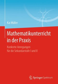 Mathematikunterricht in der Praxis (eBook, PDF) - Müller, Kai
