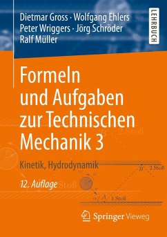 Formeln und Aufgaben zur Technischen Mechanik 3 (eBook, PDF) - Gross, Dietmar; Ehlers, Wolfgang; Wriggers, Peter; Schröder, Jörg; Müller, Ralf