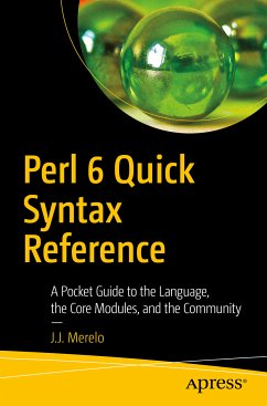Perl 6 Quick Syntax Reference (eBook, PDF) - Merelo, J. J.
