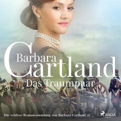 Das Traumpaar (Die zeitlose Romansammlung von Barbara Cartland 10) (MP3-Download) - Cartland, Barbara