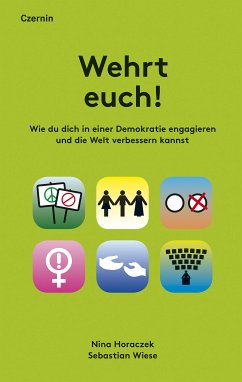 Wehrt euch! (eBook, ePUB) - Horaczek, Nina; Wiese, Sebastian