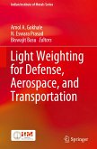 Light Weighting for Defense, Aerospace, and Transportation