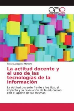 La actitud docente y el uso de las tecnologías de la información - LLapapasca Morocho, Yoisy