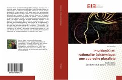 Intuition(s) et rationalité épistémique: une approche pluraliste - Fontaine, Julie