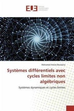 Systèmes différentiels avec cycles limites non algébriques - Boubatra, Mohamed Amine