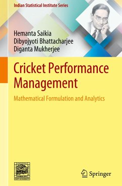 Cricket Performance Management - Saikia, Hemanta;Bhattacharjee, Dibyojyoti;Mukherjee, Diganta