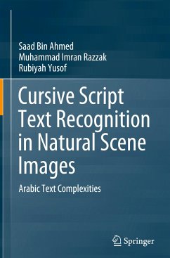 Cursive Script Text Recognition in Natural Scene Images - Ahmed, Saad Bin;Razzak, Muhammad Imran;Yusof, Rubiyah
