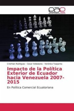 Impacto de la Política Exterior de Ecuador hacia Venezuela 2007-2015
