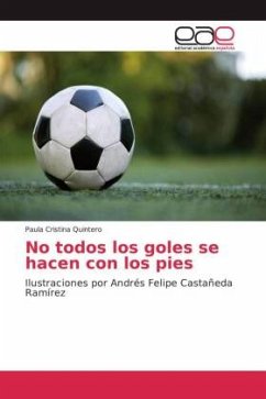 No todos los goles se hacen con los pies - Quintero, Paula Cristina