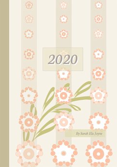 2020 Sarah Ela Joyne Kalender - Wochenplaner - Terminplaner - Design: Happy Flowers