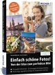 Einfach schöne Fotos! - Bild 1